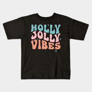 holly jolly Vibes Kids T-Shirt